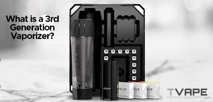 Was ist ein Vaporizer der 3. Generation?
